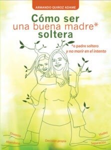ComoSerUnaBuenaMadreSoltera